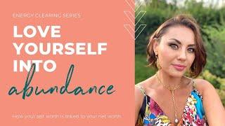 How to Love Yourself into Abundance