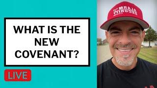 What Is the New Covenant? - Matt McMillen Ministries