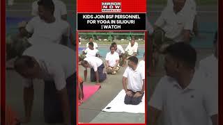 11th International Yoga Day: Kids Join BSF Personnel For Yoga Siliguri | Watch #shorts