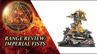 Range Review - Imperial Fists