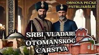 SRBI VLADARI OTOMANSKOG CARSTVA - OBNOVA PEĆKE PATRIJARŠIJE - MEHMED PAŠA SOKOLOVIĆ - Vanja Elez