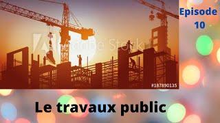 Travaux Publics : Je vous explique tous ce qu'il faut savoir | Direction TP