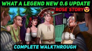 WHAT A LEGEND NEW UPDATE 0.6 GAMEPLAY  WHAT A LEGEND ROSE MISSION  WHAT A LEGEND 0.6 WALKTHROUGH