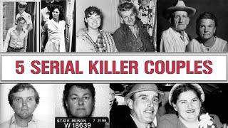 5 Serial Killer Couples | Documentary SKD