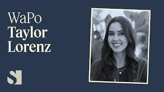WaPo's Taylor Lorenz on journalism & social media, misinformation, feedback & harassment  | Semafor