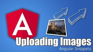 Angular Image Upload Made Easy