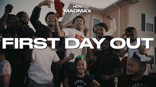 NCG MadMax - First Day Out (Official Music Video)