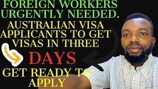 GET AUSTRALIAN VISA IN 3 DAYS|| AUSTRALIA NEEDS FOREIGN WORKERS |AUSTRALIA SKILLED WORKER VISA|