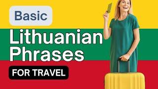 Basic Lithuanian Phrases for Beginners  | Learn Lithuanian before you travel