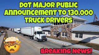 FMCSA, DOT Public Announcement To All Truck Drivers Today 