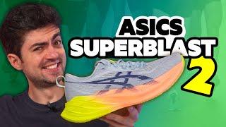 ASICS Superblast 2 Full Review | And comparison vs the OG Superblast