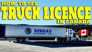 How to get Truck Licence in Canada in 2024 | Requirements |Total Cost | explained step-by-step