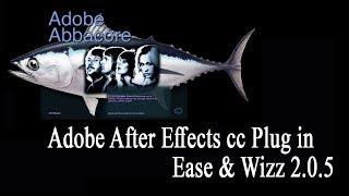 Ease and Wizz After Effects Plugin free download and install tutorial