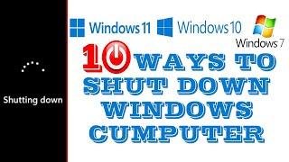 How To Shutdown Windows Computer | 10 Shortcut Ways | Windows 11 | Windows 10 | Windows 7
