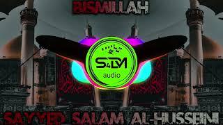 Call to prayer for love _ Sayyed Salam al-Husseini  Dj Remix Moharram Noha Remix by dj samshad mixin