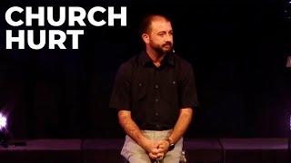 Church Hurt - No Perfect People Week 3