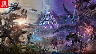 ARK: Genesis Part 2 Launch on Switch | Available Now