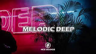 Melodic Deep | Best of Deep House | Chill House Music | Mix №12