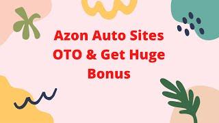 Azon Auto Sites OTO - Azon Auto Sites OTOs + Azon AutoSites OTO