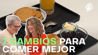 Siete cambios sin sufrimiento para comer más sano del desayuno a la cena | EL COMIDISTA