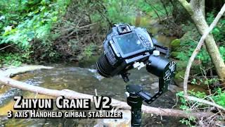 Zhiyun Crane(V2) 3-Axis Handheld Gimbal Stabilizer Review and How to