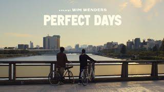 Perfect Days - Official Clip - Next Time Is Next Time. Now Is Now.