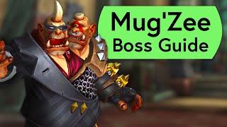 Mug'Zee  Raid Guide - Normal and Heroic Mug'Zee Liberation of Undermine Guide