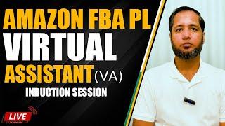 Amazon FBA PL Virtual Assistant (VA) | Induction Session | Hafiz Ahmed