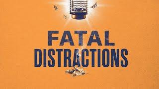 Fatal Distractions Part 2 08:30AM | Southpoint Church | Joel Thomas