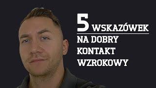 Jak Robić Wrażenie Swoim Spojrzeniem? 5 Wskazówek