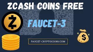 ZCASH (ZEC) FREE - EVERY FIVE MINUTES IN FAUCET 3! FREE ZCASH (ZEC)?