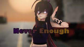 『MMD』Never Enough (collab with Yana Catsvill)【original motion DL + 60 FPS】