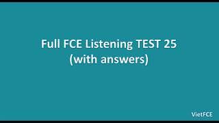 Full B2 First (FCE) Listening Test 25