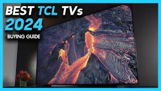 Best TCL TVs - Top 5 Best TVs from TCL! (2024 Buying Guide)