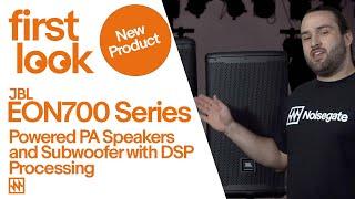 First Look: JBL EON700 Series Powered PA Speakers and Subwoofer With DSP Processing