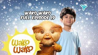 Wako Wako Full Episode 19 | YeY Superview