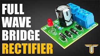 How a Bridge Rectifier Works | How to make a simple bridge rectifier