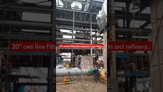 # HSE # safety first # piping engineer # 20" line # CWS fittup # joint inspection...