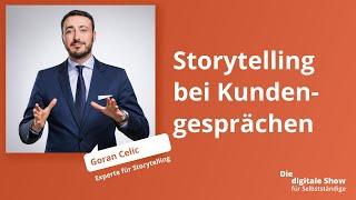 Experten - Session mit Goran Celic: Storytelling bei Kundengesprächen