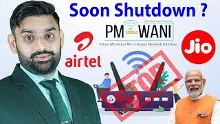 Why Shutdown PM Wani WiFI Hotspot Service Demand By Telecoms & Service Providers | PM Wani WiFi |