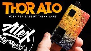 Thor AIO by Think Vape l Alex VapersMD review