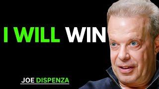 I Will Win - Joe Dispenza | Unlock Your Potential for Success | Joe Dispenza Motivation