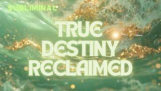 Retrieve your Destiny: Destiny Swap Reversal Subliminal