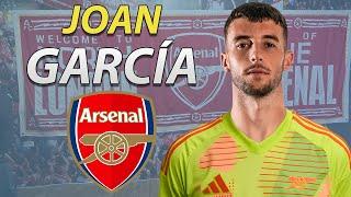 JOAN GARCIA ● Arsenal Transfer Target  Best Saves & Reflexes