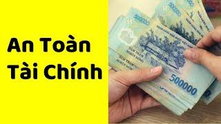 3 CÁCH AN TOÀN TÀI CHÍNH: làm ra và giữ chắc tiền