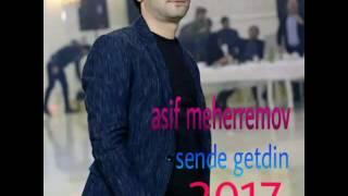 asif meherremov_sende getdin 2017