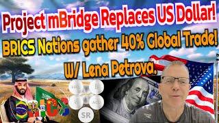 Project mBridge Replaces US $$!! Episode 2