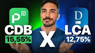 LCA 12,75% ou CDB 15,55%: Qual rende mais? Onde investir?