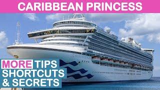 Caribbean Princess: MORE Tips, Shortcuts, and Secrets