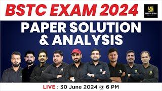 BSTC Exam 2024 Paper Solution & Answer Key | BSTC Exam 2024 Paper Analysis | Utkarsh Teaching Exams